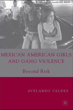 Book Cover, Mexican American Girls and Gang Violence - Beyond Risk