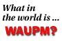 WAUPM links