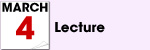 March 4 Lecture