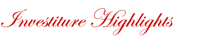 Investiture Highlights