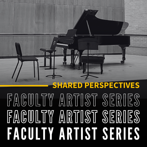 Shared Perspectives Faculty Recital