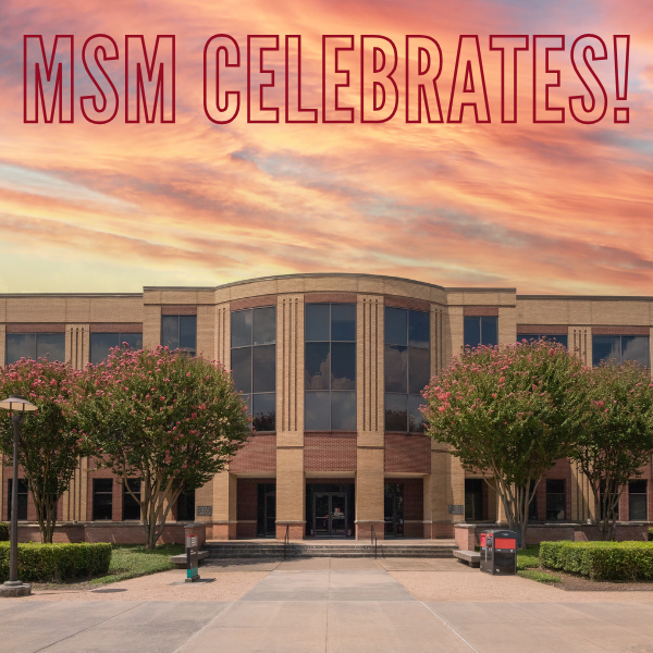 MSM Celebrates!
