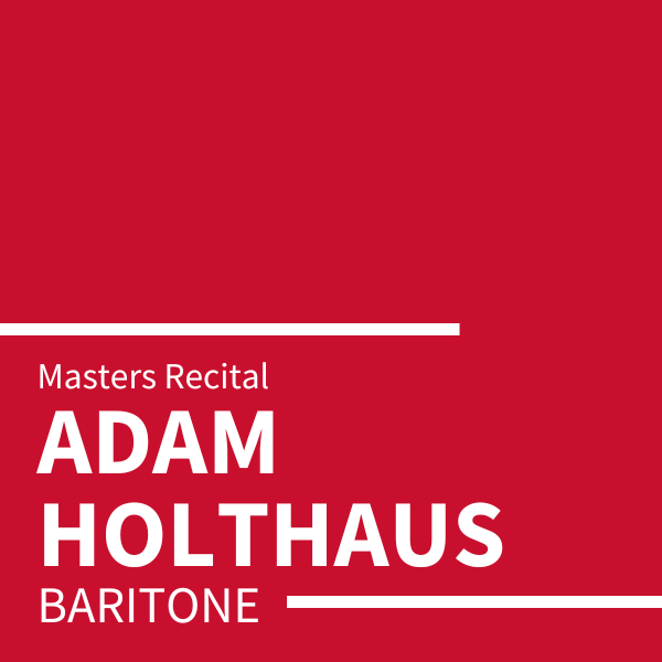 Adam Holthaus Student Recital