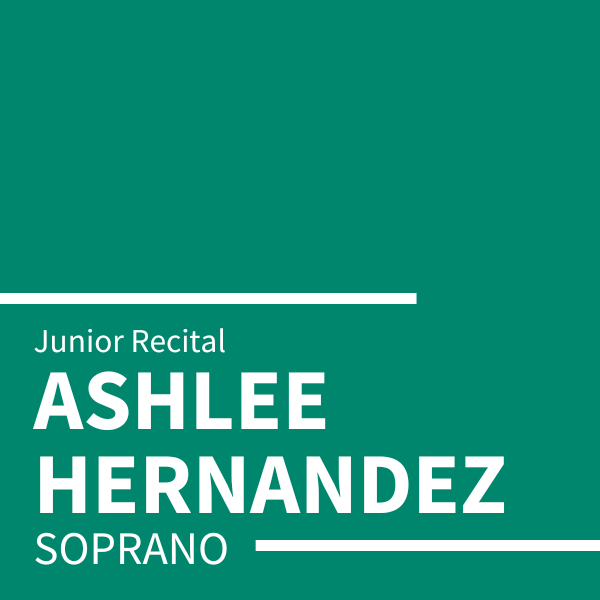 Ashlee Hernandez Student Recital
