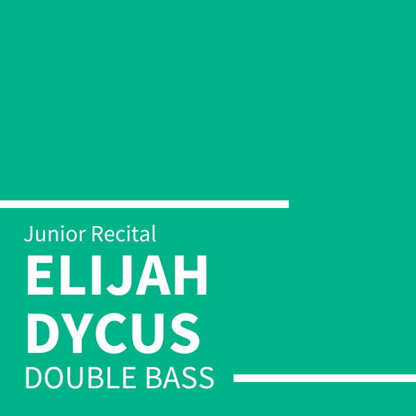 Elijah Dycus Student Recital