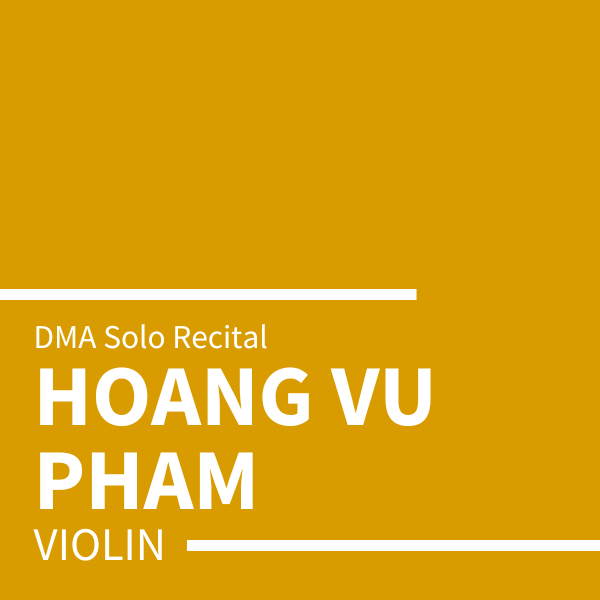 Hoang Vu Pham Student Recital