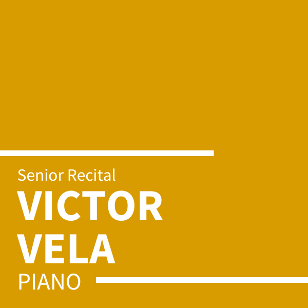 Victor Vela Student Recital