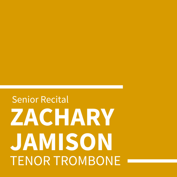 Zachary Jamison Student Recital