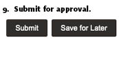 step 9 Submit for approval.