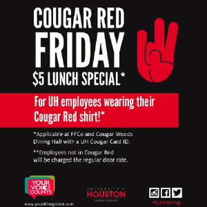 Don’t forget: UH Dining still offering Cougar Red Friday special