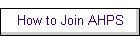 How to Join AHPS