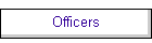 Officers