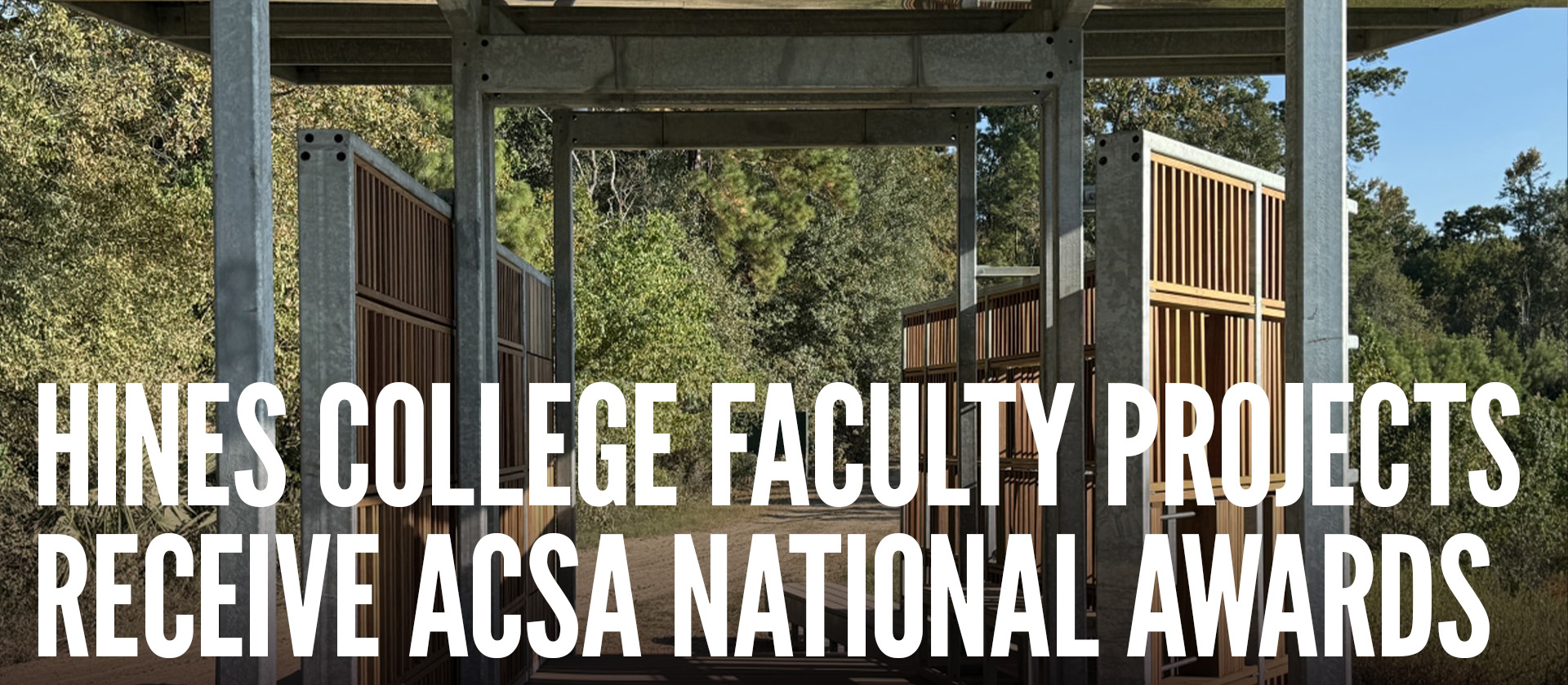 Three Hines College Faculty Projects Receive ACSA National Awards