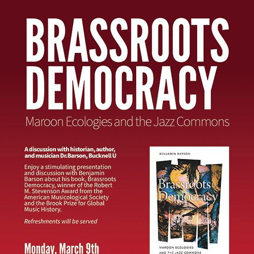 A discussion with historian, author, and musician Dr. Benjamin Barson, of Bucknell University, about his acclaimed jazz history book, Brassroots Democracy, winner of the Robert M. Stevenson Award from the American Musicological Society and the Brook Prize