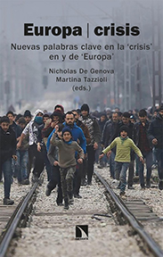 Europa / Crisis: Nuevas palabras claves en la "crisis" en y de "Europa