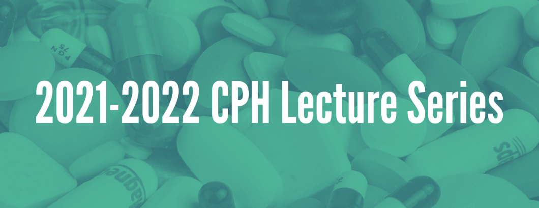 2021-2022 CPH Lecture Series 