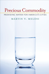 Precious Commodity: Providing Water for America's Cities - book cover