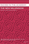 RACISM IN THE ACADEMY: The New Millenium  - book cover