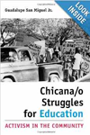 Chicana/o Struggles for Education: Activism in the Community