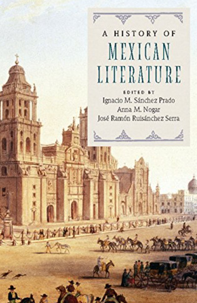 A History of Mexican Literature (edited)