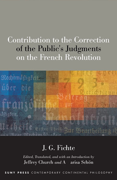 Contribution to the Correction of the Public's Judgments on the French Revolution (edited w/ POLS grad student)