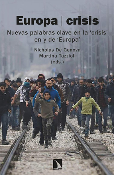 Europa/crisis: Nuevas palabras clave en la 'crisis' en y de 'Europa'