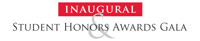 Inaugural Student Honors and Awards Gala