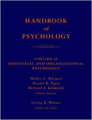 Handbook of Psychology, Industrial and Organizational Psychology