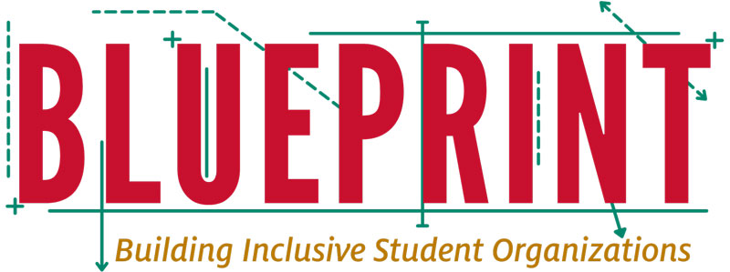 Blueprint: Building Inclusive Student Organizations