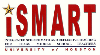 iSMART - Integrated Science Math and Reflective Teaching for Texas Middle School Teachers