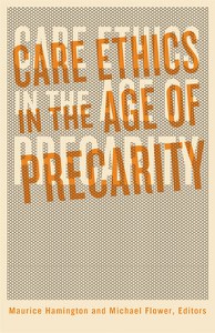 Book cover of Care Ethics in the Age of Precarity