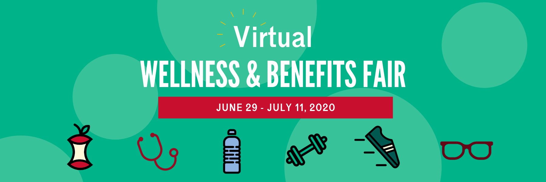 Graphic image: Virtual Wellness and Benefits Fair, June 29 - July 11, 2020