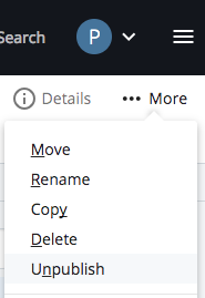 More button expanded to show options, including Unpublishing