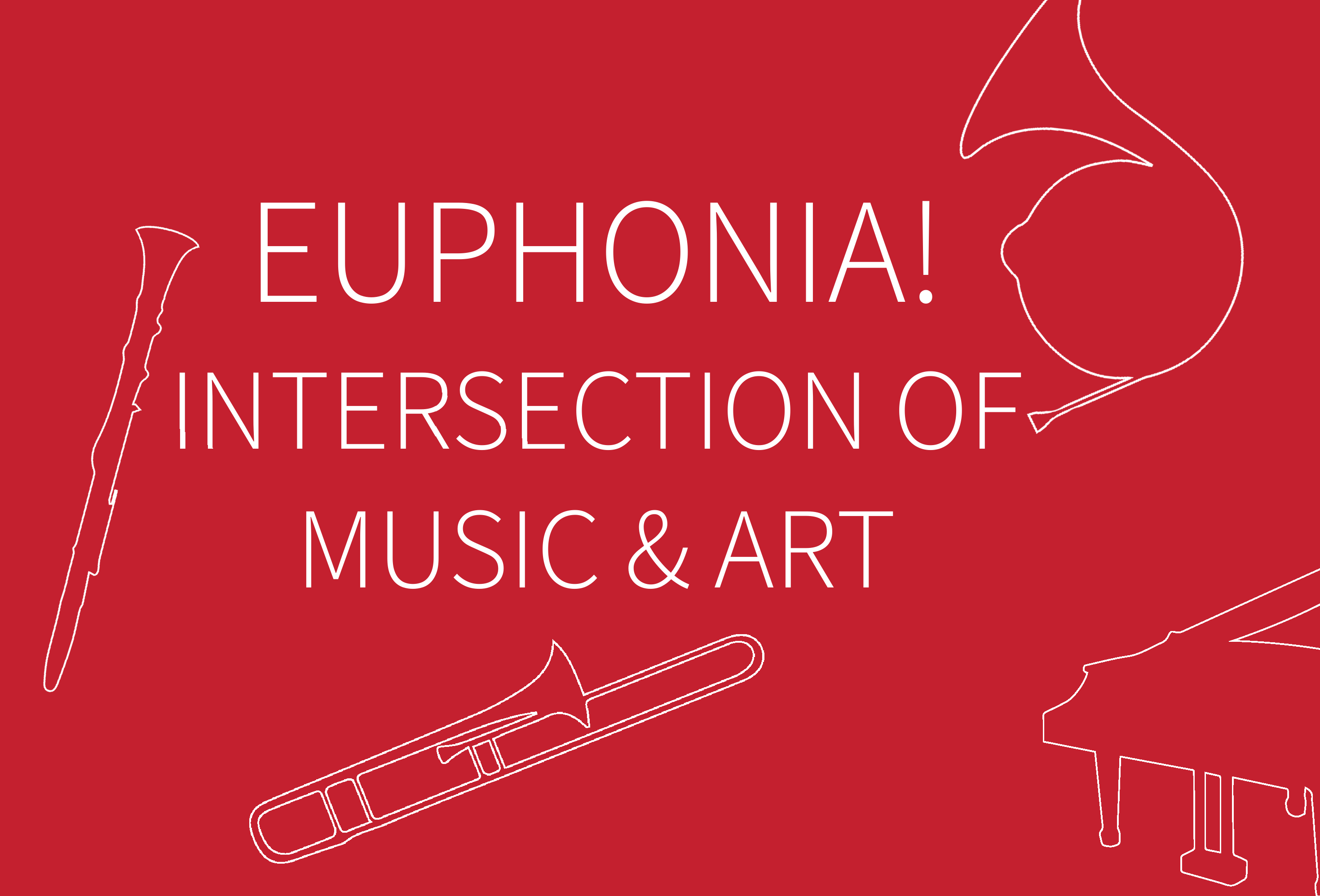 Euphonia! Intersection of Music and Art