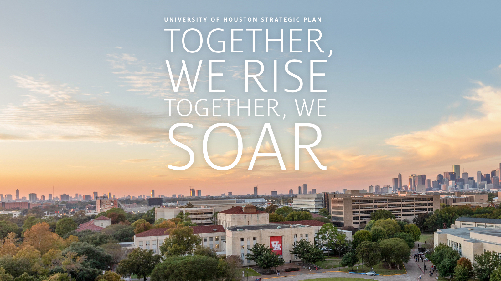 UH Strategic Plan - Together We Rise, Together We Soar