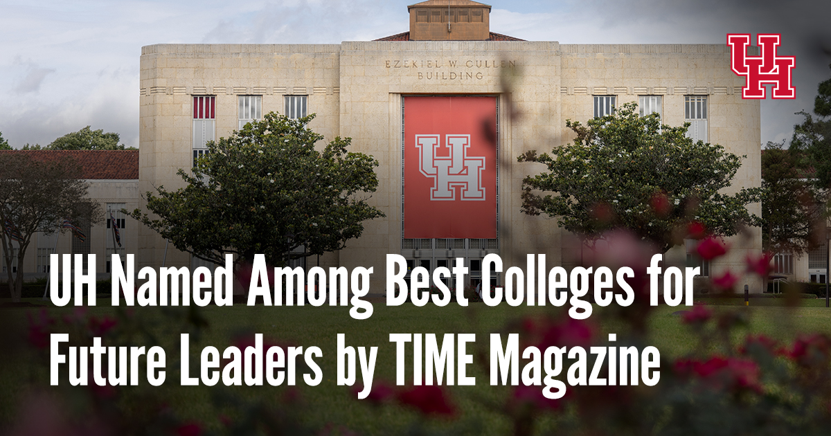 Uh recognized among the top 100 colleges for future leaders by time