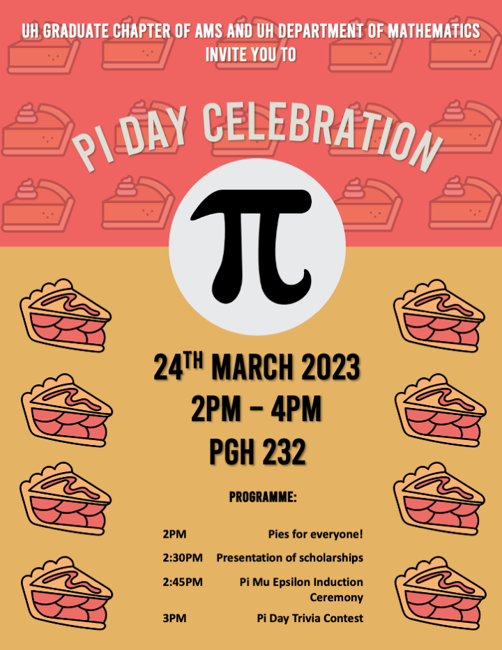 Department of Mathematics Pi Day Celebration University of Houston