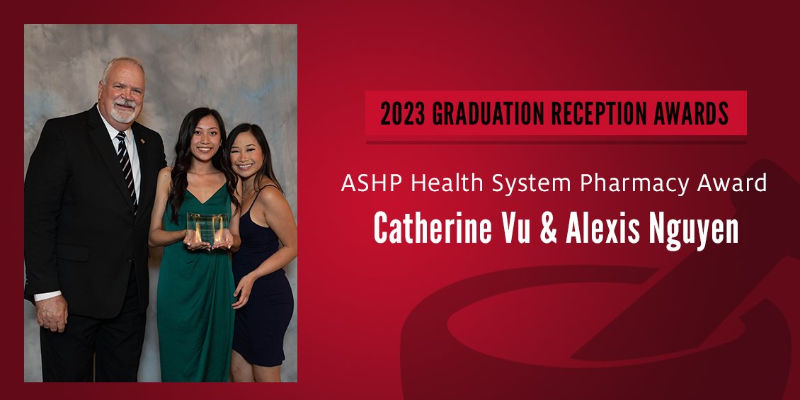 The ASHP Health System Pharmacy Award Catherine Vu