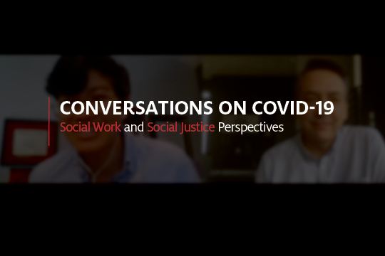 Conversations on COVID-19 | Social Work and Social Justice Perspectives