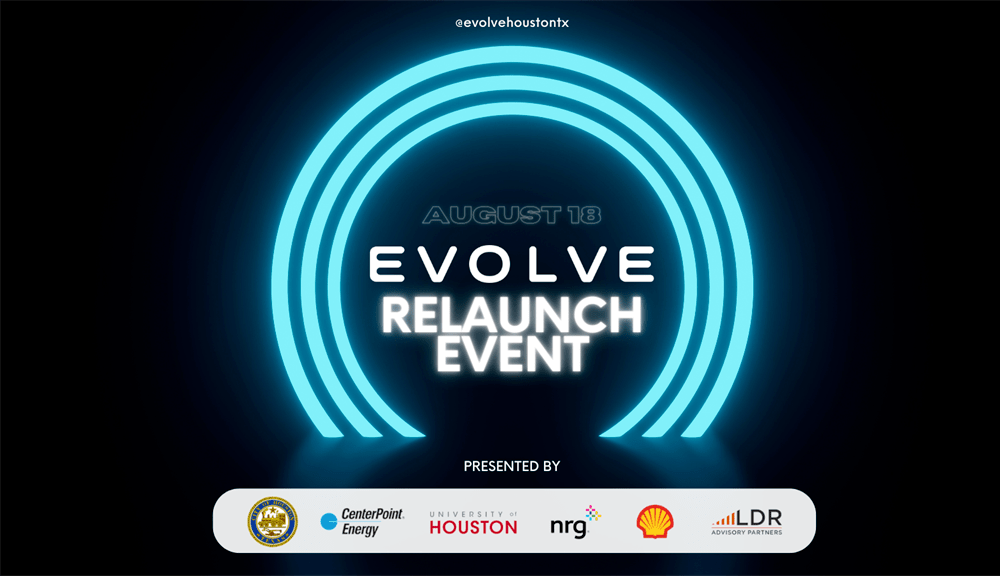 Evolve Houston Relaunch Event Set for August 18 - Click here to read this article